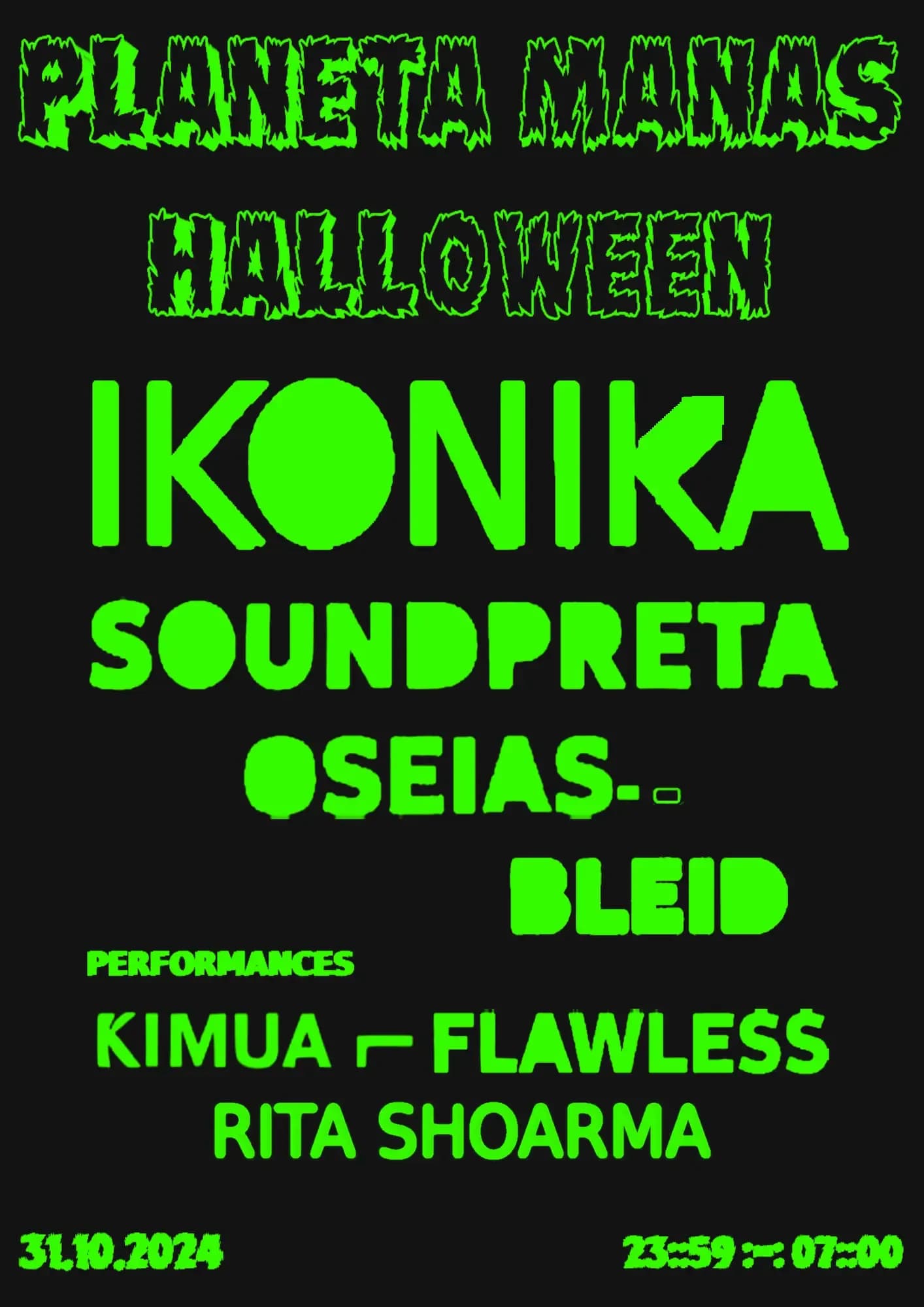 HALLOWEEN: Ikonika, SoundPreta, Oseias, BLEID, Kimua, Flawless, Rita Shoarma